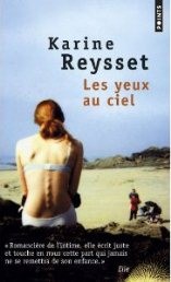 Les Yeux au ciel; Karine REYSSET